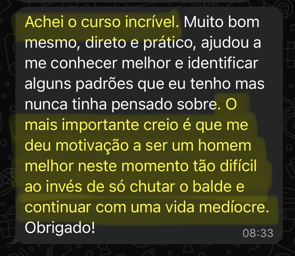 Depoimento — motivação para não continuar numa vida medíocre